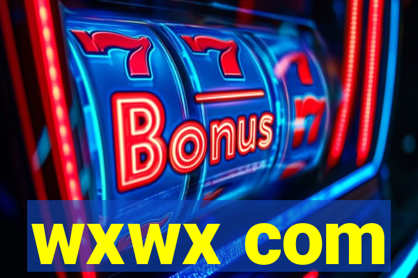 wxwx com